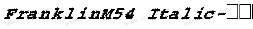 FranklinM54 Italic字体转换